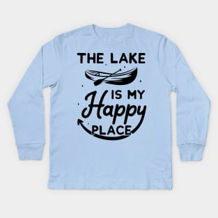 the lake is my happy place Kids Long Sleeve T-Shirt